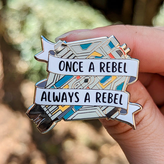 Always a Rebel Pin